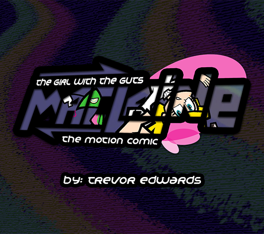 The Girl With the Guts: Maclaine; The Motion Comic. By: Trevor Edwards