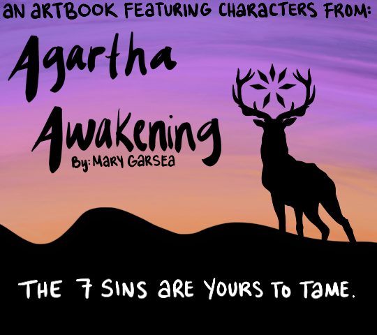 The 7 Sins Are Yours To Tame; An Artbook Featuring Characters From: Agartha Awakening by Mary Garsea