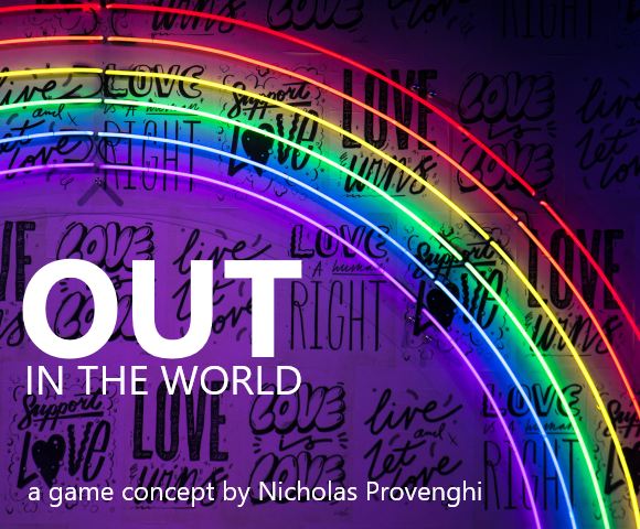 Out In The World; a game concept by Nicolas Provenghi