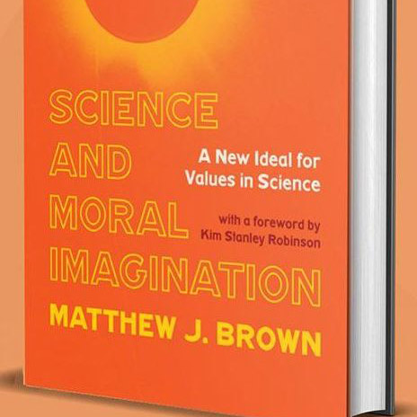 Science and Moral Imagination by Matt Brown